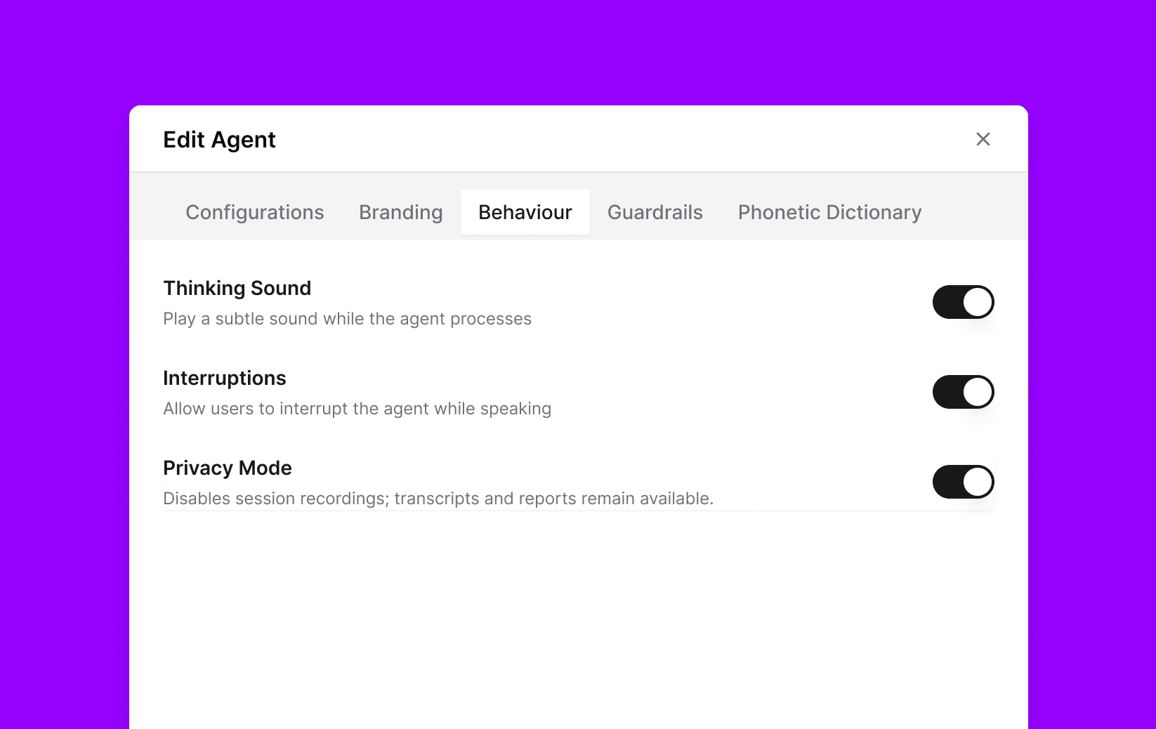 Customize behavior.