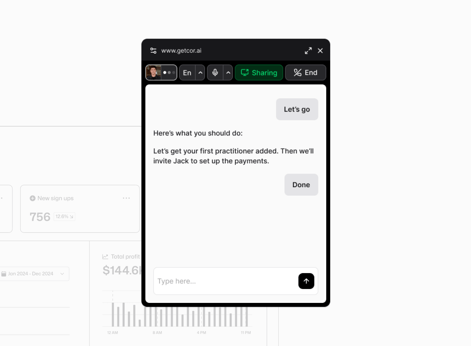 Sees the screen, guides the user.
